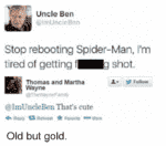 uncle-ben-im-uncle-ben-stop-rebooting-spider-man-im-tired-9779343.png