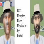 ICC Umpire Face update v1 by Rahul.jpg