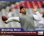 funny sports pictures - Breaking News - QB Tragically Deformed Because He Forgot His Pads.jpg