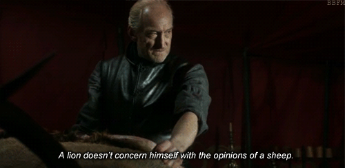 A-Lion-Doesnt-Concern-Himself-With-The-Opinion-Of-Sheep-In-Quote-By-Tywin-Lannister.gif